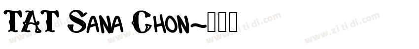 TAT Sana Chon字体转换